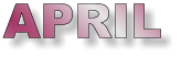 APRIL